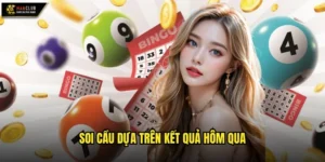 soi cầu dựa trên kết quả hôm qua