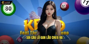 soi cầu lô gan lâu chưa ra